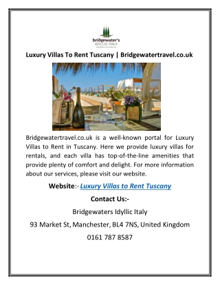 Luxury Villas To Rent Tuscany | Bridgewatertravel.co.uk