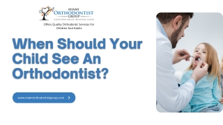 When Should Your Child See An Orthodontist