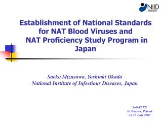 Establishment of National Standards for NAT Blood Viruses and NAT Proficiency Study Program in Japan