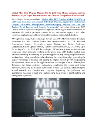 Global Mini LED Display Market 2021 to 2030, Size Share, Demand, Growth, Revenue