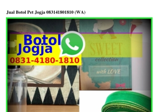 Jual Botol Pet Jogja 08ЗI·ᏎI80·I8I0{WA}