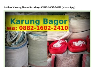 Sablon Karung Beras Surabaya Ô88ᒿ_1ϬÔᒿ_ᒿ41Ô{WhatsApp}