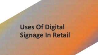 Uses Of Digital Signage In Retail