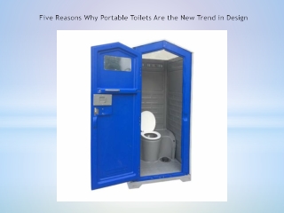 Five Reasons Why Portable Toilets Are the New Trend in Design