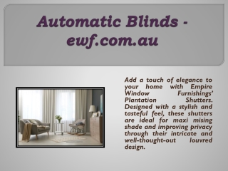 Automatic Blinds - ewf.com.au