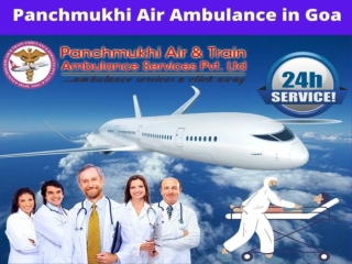 Get Air Ambulance in Goa by Panchmukhi with All Medical Supplies