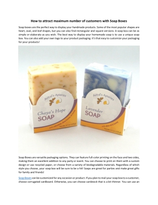 How to attract maximum number of customers with Soap Boxes