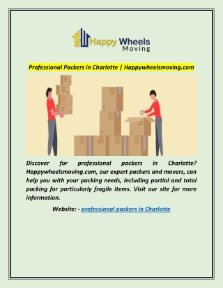 Professional Packers in Charlotte | Happywheelsmoving.com