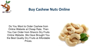 Buy Cashew Nuts Online | Shara's Dry Fruits