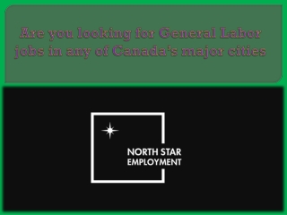 Are you looking for General Labor jobs in any of Canada’s major cities