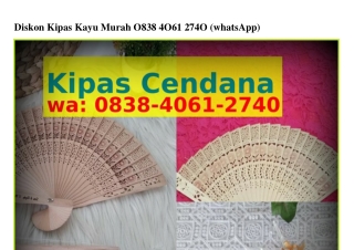 Diskon Kipas Kayu Murah O838~ᏎO61~2ᜪᏎO(whatsApp)