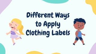 Different Ways to Apply Clothing Labels