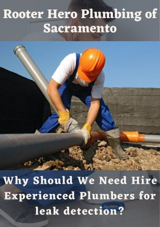 Why Should We Need To Hire Experienced Plumbers for leak detection?