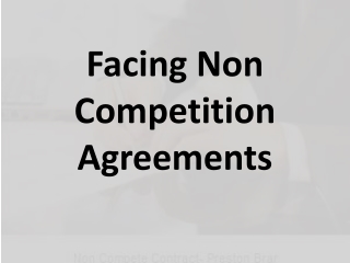 Facing Non Competition Agreements