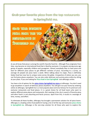 Grab your favorite pizza from the top restaurants in Springfield ma.