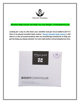 Mesoline Body Contour Gel Helps You Lose Weight | Privatepharma.com