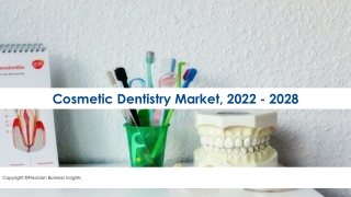 Cosmetic Dentistry Market Growth Opportunities And Forecast To 2028