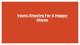 Vastu Shastra For A Happy Niwas