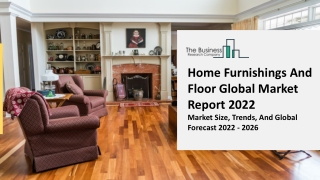 Home Furnishings And Floor Coverings Global Market Analysis, Scope 2031