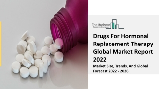 Drugs For Hormonal Replacement Therapy Market Key Drivers, Segmentation 2031