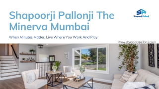 Shapoorji Pallonji The Minerva Mumbai E-Brochure