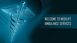 High - Tech Ambulance Service in Patna and Ranchi by Medilift