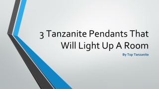 3 Tanzanite Pendants That Will Light Up A Room