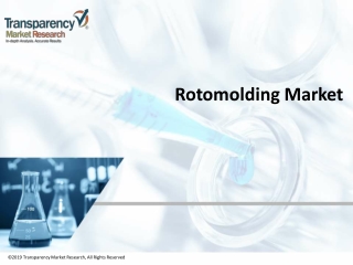 Rotomolding Market
