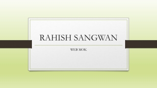 RAHISH SANGWAN PPT