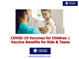 COVID-19 Vaccines for Children - Vaccine Benefits for Kids & Teens
