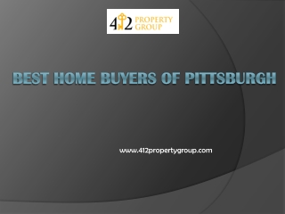 Best Home Buyers of Pittsburgh - www.412propertygroup.com