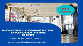 Godrej commercial mamurdi Pune  Godrej Commercial New Launch in Pune