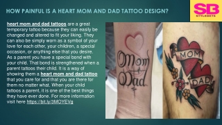 How painful is a heart mom and dad tattoo design?