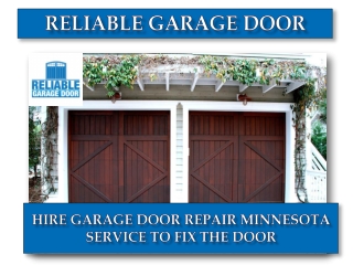 Hire Garage Door Repair Minnesota Service To Fix The Door