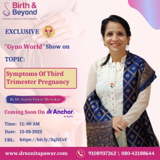 Podcast on Third Trimester Pregnancy - Gynecologist HSR Layout - Dr Sunita Pawar