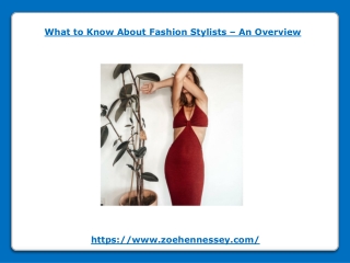 What to Know About Fashion Stylists - An Overview