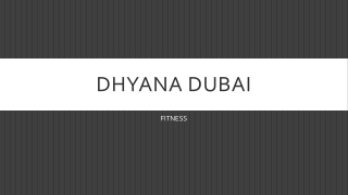 DHYANA DUBAI FITNESS