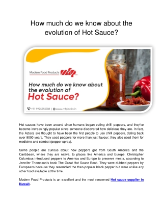 How much do we know about the evolution of Hot Sauce_