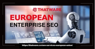 Reputed Leading European enterprise SEO - Thatware