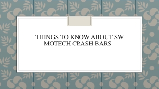 Things to know about SW Motech Crash Bars