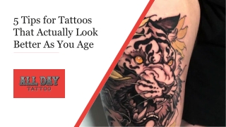 5 Tips for Tattoos That Actually Look Better As You Age