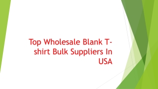 Top Wholesale Blank T-shirt Bulk Suppliers In USA