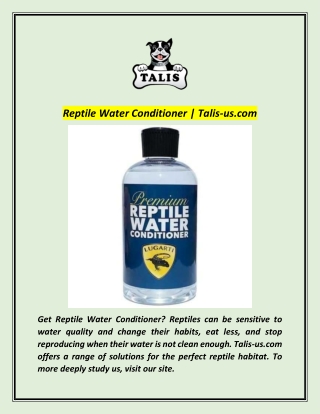 Reptile Water Conditioner | Talis-us.com