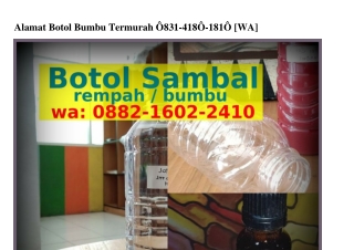 Alamat Botol Bumbu Termurah O8౩I·4I8O·I8IO[WhatsApp]