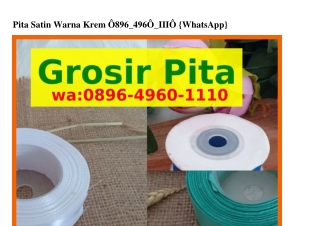 Pita Satin Warna Krem Ô896-496Ô-IIIÔ[WA]