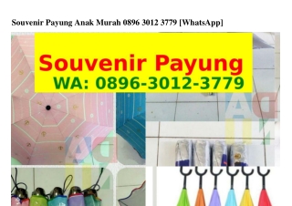 Souvenir Payung Anak Murah O89Ꮾ–3Ol2–3779(whatsApp)