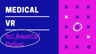 Benefits of Medical VR