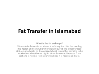 Fat Transfer in Islamabad