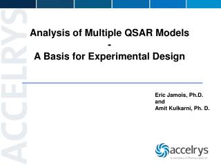 Analysis of Multiple QSAR Models - A Basis for Experimental Design