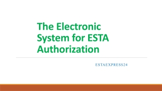 The Electronic System for ESTA Authorization